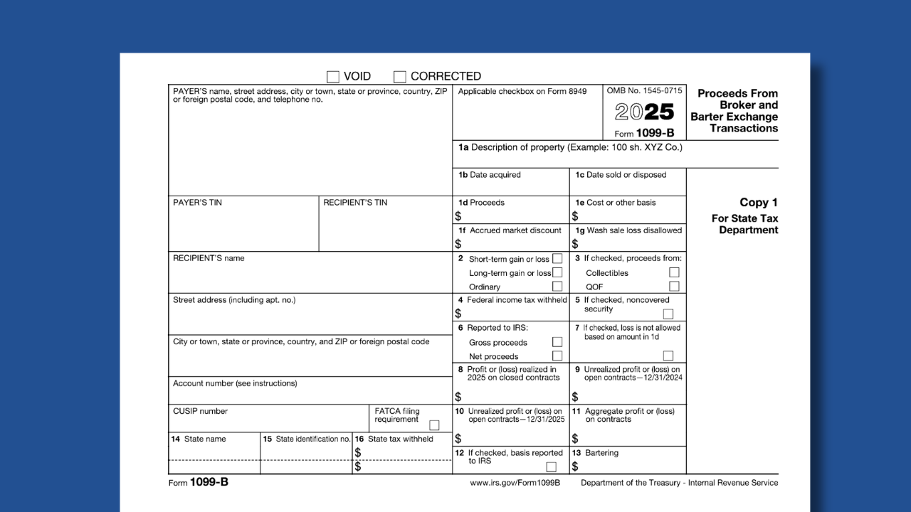 What Is Form 1099-B? Broker and Barter Exchange Reporting Explained